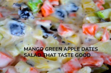 MANGO CARROTS GREEN APPLE  DATES SALAD   // // healthy salad,healthy recipes,apple salad