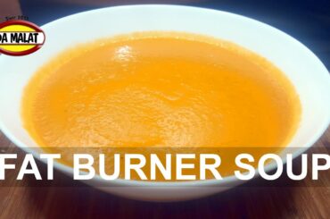 Fat Burner Soup | Low calorie, high fibre fat burning soup | Essential part of a controlled diet