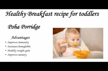 Healthy breakfast recipe for toddlers to improve immune system , increases hemoglobin &weight gain