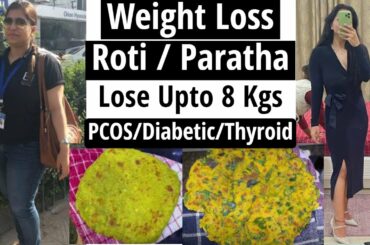 2 Weight Loss Roti/Paratha Recipes | Quick Easy Paratha Recipes For Weight Loss | Fat to Fab Diet