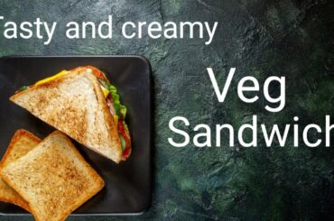 Veg Sandwich recipe | Tasty and creamy veg Sandwitch | street style veg sandwich recipe in marathi