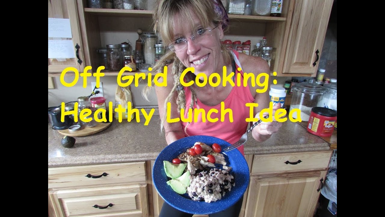 Off Grid Kitchen: Healthy Lunch Idea Off Grid Kitchen: Healthy Lunch Idea