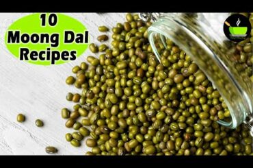 10 Moong Dal Recipes | Healthy Recipes | Green Gram Dal Recipes | High Protein Recipes | Moong Bean