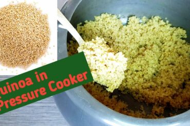 How to Make Quinoa in Pressure Cooker | Weightloss Healthy Recipes | All About Quinoa