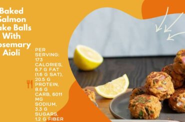 Baked Salmon Cake Balls With Rosemary Aioli| Healthy Dinner Recipes | Lose Weight | low calorie