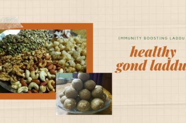 GOND LADDU RECIPE| EDIBLE GUM LADDU|LAXMI BAI'S KITCHEN |HEALTHY RECIPES |