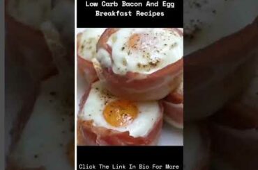 Low Carb Bacon And Egg Breakfast Recipes|  Healthy Recipes For Weight Loss # shorts