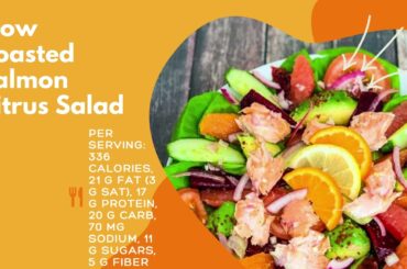 Slow Roasted Salmon Citrus Salad | Healthy Dinner Recipes | Lose Weight | low calorie