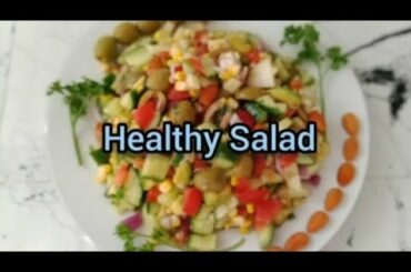 Healthy Salad Recipes For Weight Loss | Healthy Salad | How to make a healthy salad