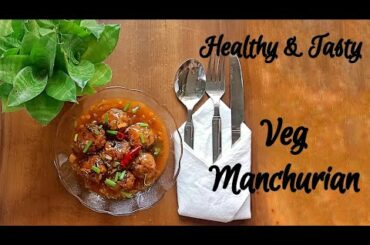 Veg Manchurian Balls Recipe | Healthy Manchurian Recipe | Veg Manchurian #vegstarter