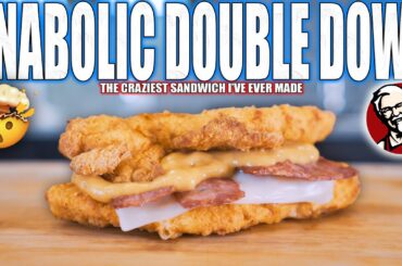 ANABOLIC KFC DOUBLE DOWN | Making The WORST Sandwich Way Better! | Healthy KFC Burger Recipe
