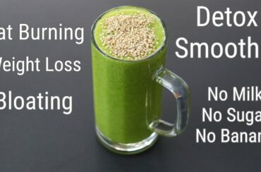 Detox Smoothie Recipe For Weight Loss - Post Holiday Detox Drink - Fat Burning | Skinny Recipes