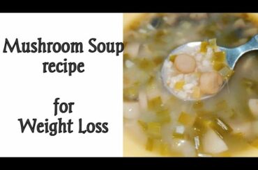 Mushroom Soup recipe for Weight Loss #shorts Sky Health Clinic
