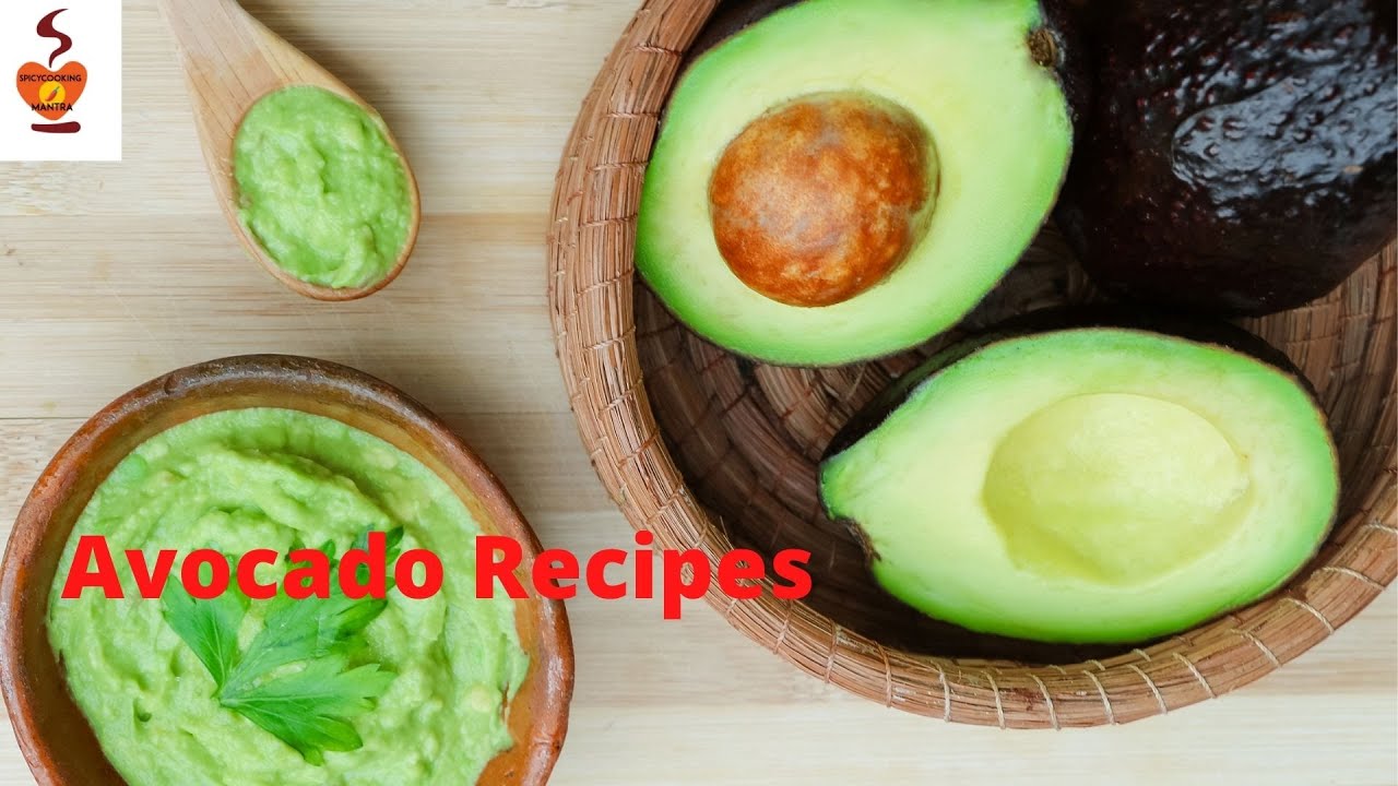 Easy And Delicious Avocado Recipes | Healthy Avocado Recipes Easy And Delicious Avocado Recipes | Healthy Avocado Recipes