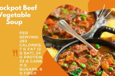 Crockpot Beef Vegetable Soup| Healthy Dinner Recipes | Lose Weight| low calorie | Beef