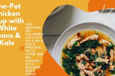 One-Pot Chicken Soup with White Beans & Kale | Healthy Dinner Recipes | Lose Weight| low calorie