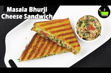 Masala Bhurji Cheese Sandwich Recipe | Quick & Easy Sandwich Recipe | Egg bhurji sandwich | Sandwich