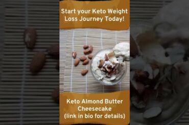 Amazing Healthy Keto Recipe - Keto Almond Butter Cheesecake #Shorts #Weightloss #Ketodiet #Recipe