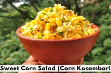 Sweet Corn Salad | Healthy & Easy salad recipe for winter | Sweet corn Kosambari | Recipe of Health