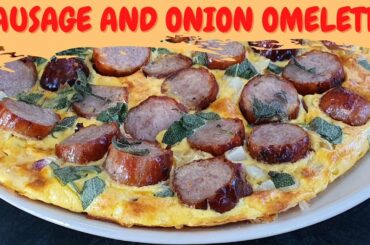 Sausage Sage and Onion Omelette/ Healthy Sausage Omelette