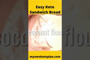 Easy Keto Sandwich Bread, more healthy recipes? visit https://myownketoplan.com,#keto #ketorecipes