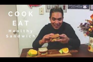 Healthy Sandwich Recipe | Cook Eat | Episode 26