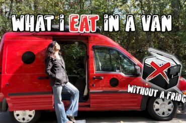 VanLife what i eat in a week (NO fridge + easy + realistic)