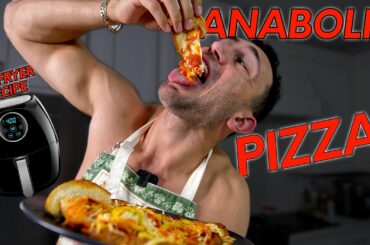 LOW Calorie HIGH Protein Anabolic Pizza Recipe! *In Air fryer and Oven*