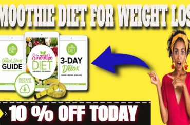 SMOOTHIES FOR WEIGHT LOSS - Healthy Smoothies For Weight Loss - Weight Loss Smoothies -Smoothie Diet