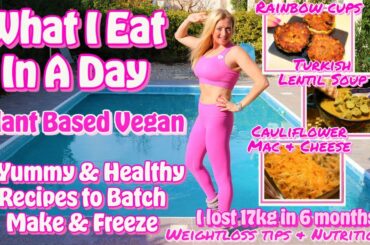 What I Eat In A Day Vegan - Healthy Recipes - Vegan Recipes - Weight Loss Journey - Plant Based