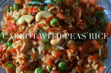 Carrot and Peas Rice | Quick And Easy Healthy Lunch Box Recipe | with English Subtitle