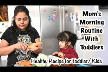 Mom's Morning Routine with Toddler || Healthy Recipe for Toddler/Kids and whole family | AllinOneMom