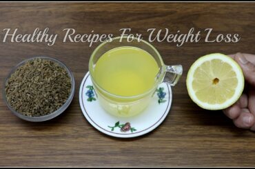 [Healthy Recipes For Weight Loss] Belly Fat Burner ~ Cumin And Lemon Tea For Weight Loss