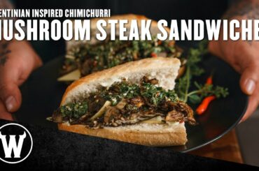 Argentinian Style Chimichurri Mushroom Steak Sandwiches | The Wicked Kitchen