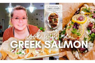 COOK WITH ME [greek salmon & zucchini] // super simple + fast healthy dinner