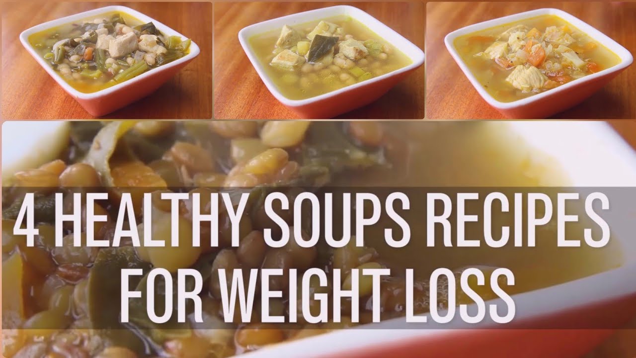 Healthy soup recipes for weight loss Healthy soup recipes for weight loss