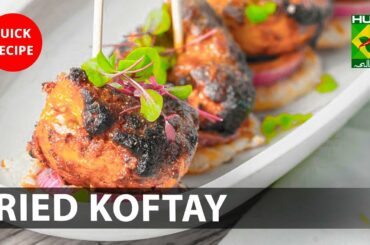Fried Koftay Amazing Recipe | Quick & Healthy Recipes | Masala TV