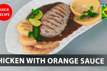 Chicken With Orange Sauce Amazing Recipe - Try it Now | Quick & Healthy Recipes | Masala TV