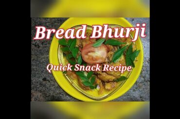 Bread Bhurji Easy And Healthy Snack Recipe Ready To 5 Minutes