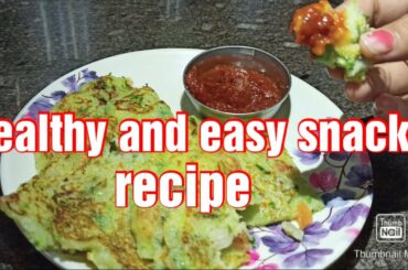 Healthy snacks recipe | easy snacks recipe | suji ka chila | cheela recipe