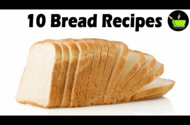 Top 10 Bread Recipes | 10 Bread Dishes | Sandwich Recipes Indian | 10 easy sandwich filling ideas