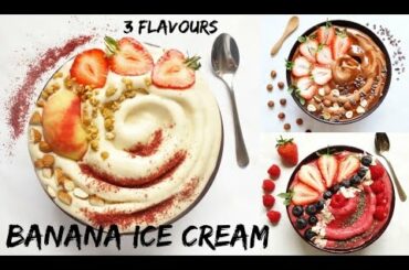 NICECREAM 3 WAYS - vegan and healthy, my top banana ice cream recipes!