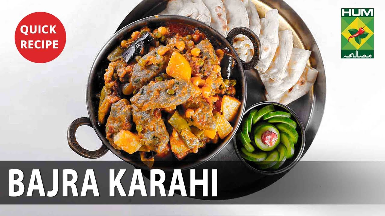 Bajra Karahi Amazing Recipe – Try it Now | Quick & Healthy Recipes | Masala TV Bajra Karahi Amazing Recipe - Try it Now | Quick & Healthy Recipes | Masala TV