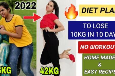 Best Diet Plan to Lose 10kg in 10 days| diet recipes to lose weight fast by kanchan rai