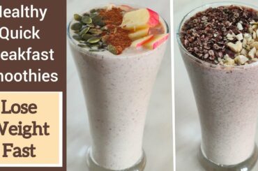 Healthy Smoothie Recipes for Weight Loss - No Sugar Breakfast Smoothies |   Oats and Ragi Smoothies