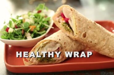 Easy Healthy Wrap At Home | Healthy recipes | FoodFood