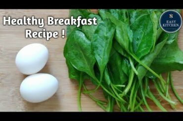 Healthy Breakfast Recipes | Instant Breakfast anda palak recipe | Egg recipes | Palak recipes