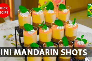 Mini Mandarin Shots Complete Recipe - Try it Now | Quick & Healthy Recipes | Masala TV
