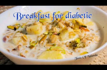 Healthy Breakfast / /sugar free breakfast /no sugar Recipes / breakfast recipes for diabetic Indian