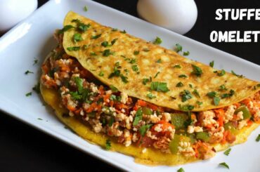 Healthy Stuffed Omelette That Will Keep You Full | Easy High Protein Meal Idea For Weight Loss